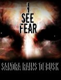 I See Fear (eBook, ePUB)