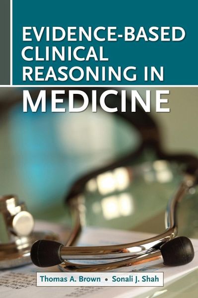 Evidence-Based Clinical Reasoning in Medicine (eBook, ePUB)