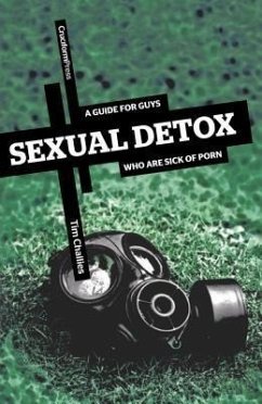 Sexual Detox (eBook, ePUB) - Challies, Tim