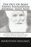 The Out-of-Body Travel Foundation Journal: Huzur Maharaj Sawan Singh - Sant Mat (Sikh) Master Guru and Grandson Maharaj Chawan Singh - Sant Mat (Sikh) Master Guru - Issue Nine! (eBook, ePUB)