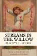 Streams in the Willow: The Story of One... - Bild 1