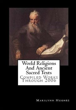 Cover World Religions and Ancient Sacred Texts: Compiled Works Through 2006 (eBook, ePUB)