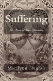 Suffering: The Fruits of Utter Desolation (eBook, ePUB)