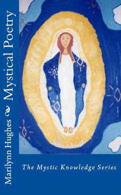 Mystical Poetry: The Mystic Knowledge Series (eBook, ePUB) - Hughes, Marilynn