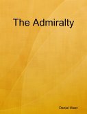 The Admiralty (eBook, ePUB)