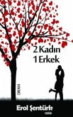 2 Kadin 1 Erkek (eBook, ePUB)