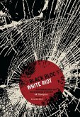 Black Bloc, White Riot (eBook, ePUB)