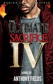 The Ultimate Sacrifice IV (eBook, ePUB)
