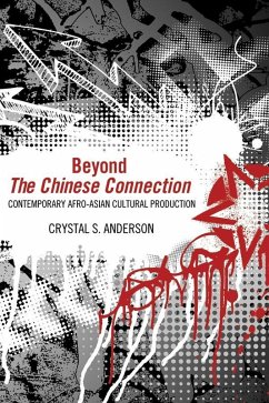 Beyond The Chinese Connection (eBook, ePUB) - Anderson, Crystal S.