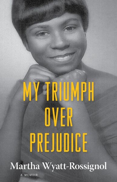 My Triumph over Prejudice (eBook, ePUB) My Triumph over Prejudice (eBook, ePUB)