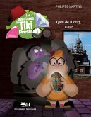 Les aventures de Tiki Preston 02 : Quoi de n'oeuf, Tiki ? (eBook, PDF)