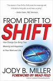 From Drift to Shift (eBook, ePUB)