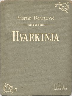 Hvarkinja (eBook, ePUB) - Benetović, Martin