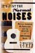 It's Just the Normal Noises (eBook,... - Bild 1