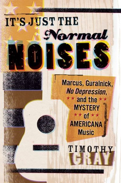 It's Just the Normal Noises (eBook, ePUB) It's Just the Normal Noises (eBook, ePUB)