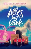 Alles wat blink (eBook, ePUB)