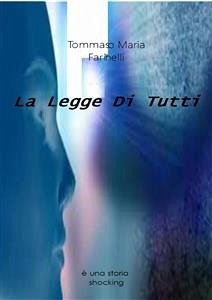 La Legge Di Tutti (eBook, ePUB) - Maria Farinelli, Tommaso