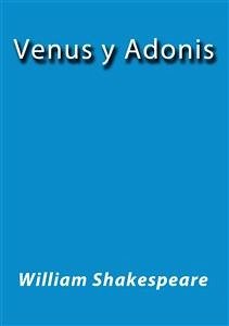 Venus y Adonis (eBook, ePUB) - Shakespeare, William