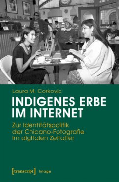 Indigenes Erbe im Internet - Corkovic, Laura M.