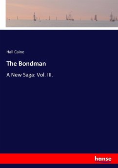 The Bondman - Caine, Hall