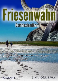 Friesenwahn / Mona Sander Bd.5 - Jorritsma, Sina