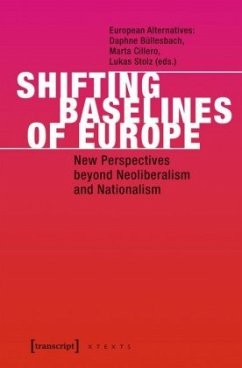 Shifting Baselines of Europe - New Perspectives beyond Neoliberalism and Nationalism - Shifting Baselines of Europe