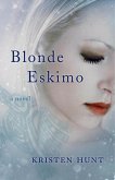 Blonde Eskimo (eBook, ePUB)