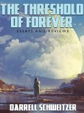 The Threshold of Forever: Essays and Reviews (eBook, ePUB)