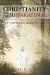 Christianity And The Supernatural - Bild 1