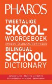 Pharos Tweetalige Skoolwoordeboek   Bilingual School Dictionary (eBook, ePUB)