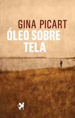 Oleo sobre Tela (eBook, ePUB) - Picart, Gina