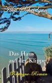 Das Haus auf der Klippe Das Haus auf der Klippe