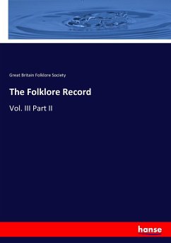 The Folklore Record - Folklore Society, Great Britain