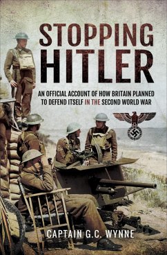 Stopping Hitler (eBook, ePUB) - Chamley Wynne, Captain Graeme