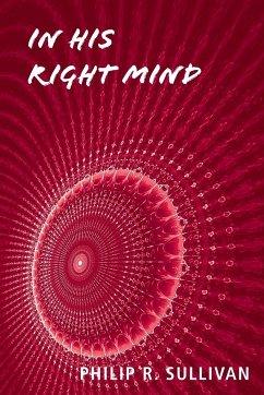 IN HIS RIGHT MIND - Sullivan, Philip R.