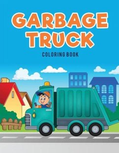 Garbage Truck Coloring Book - Kids, Coloring Pages for