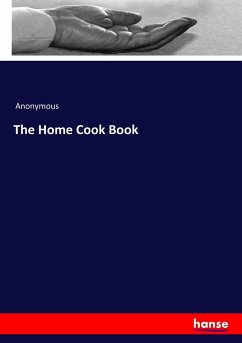 The Home Cook Book - Payn, James