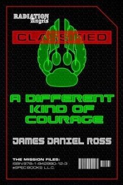 A Different Kind of Courage (eBook, ePUB) - Ross, James Daniel