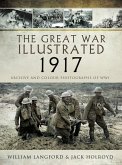 Great War Illustrated 1917 (eBook, ePUB)