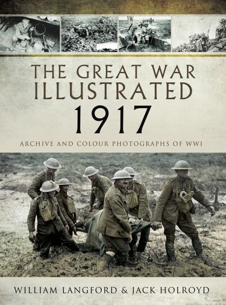 Great War Illustrated 1917 (eBook, ePUB) Great War Illustrated 1917 (eBook, ePUB)