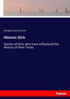 Historic Girls - Brooks, Elbridge Streeter