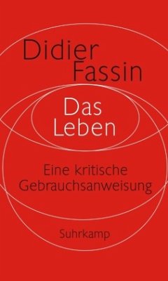 Das Leben - Fassin, Didier