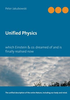 Unified Physics - Jakubowski, Peter