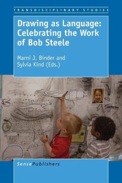Drawing as Language: Celebrating the Work of Bob Steele