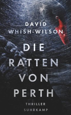 Die Ratten von Perth / Frank Swann Bd.1 - Whish-Wilson, David