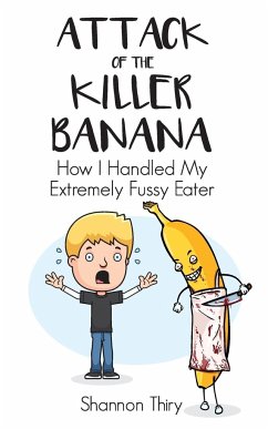 Attack of the Killer Banana - Thiry, Shannon