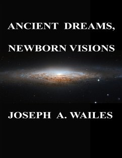 Cover Ancient Dreams, Newborn Visions (eBook, ePUB)
