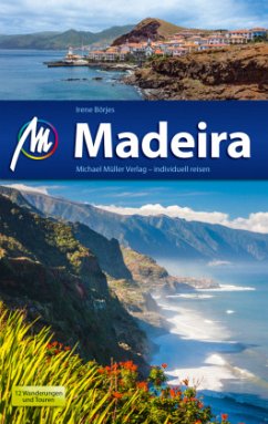 Madeira Reiseführer Michael Müller Verlag, m. 1 Karte - Börjes, Irene