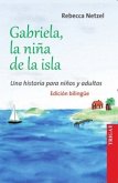 Gabriela, la niña de la isla - Das Inselmädchen Gabriela