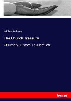 The Church Treasury - Andrews, William